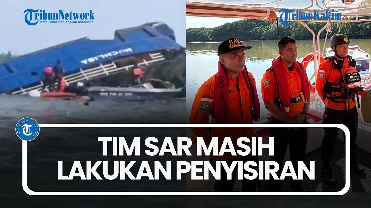Kapal Feri Muchlisa Tenggelam di Teluk Balikpapan, Tim SAR Masih Lakukan Penyisiran