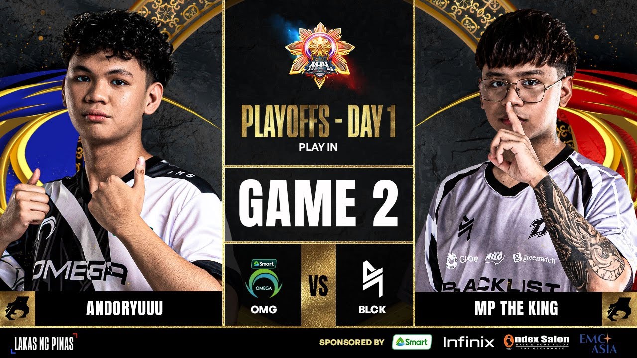 MPL PH S14 - PLAYOFFS DAY 1 - BLCK VS OMG GAME 2