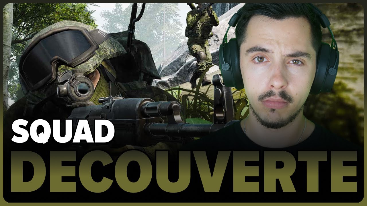 Quand r&eacute;aliste rime avec complexe | Squad - Gameplay FR