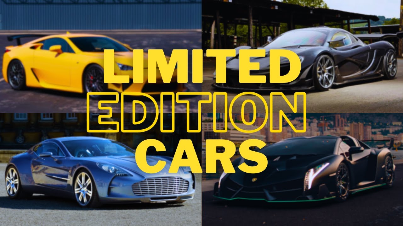 Limited Edition Cars That You May Not Know