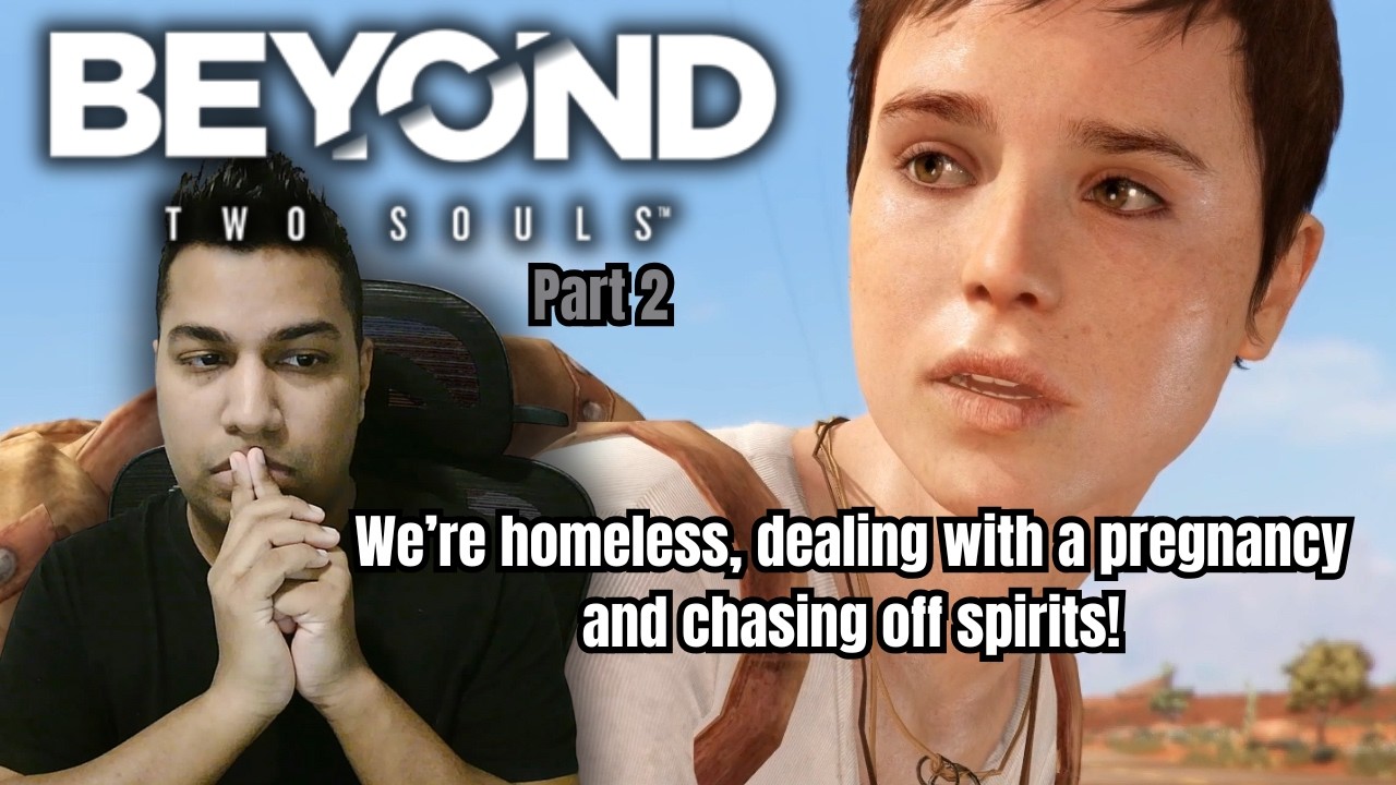 Beyond: Two Souls | Playthrough | Part 2