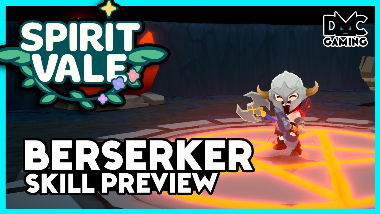 Spiritvale Berserker Skill Preview | Warrior & Berserker Skills Showcase