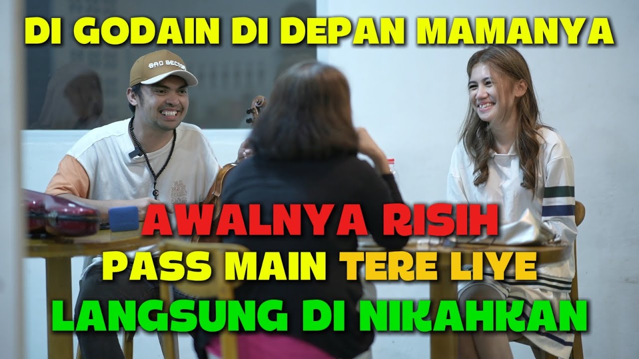 Digodain Didepan Mamanya Awalnya Risih, Pas Main Tere Liye Langsung Dinikahi