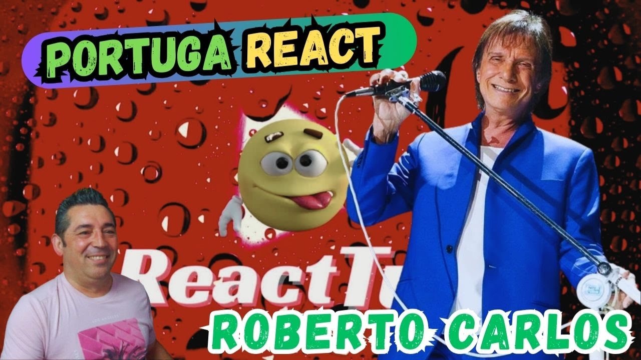 Portuga reage a Roberto Carlos- Detalhes.