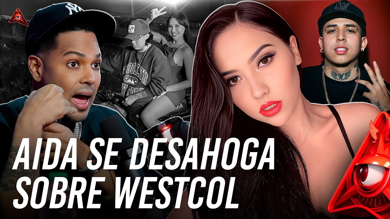 AIDA CULPA A BLESSD INFLUENCIAR A WESTCOL EN DESAHOGO CON ALOFOKE (ENTREVISTA EXCLUSIVA)