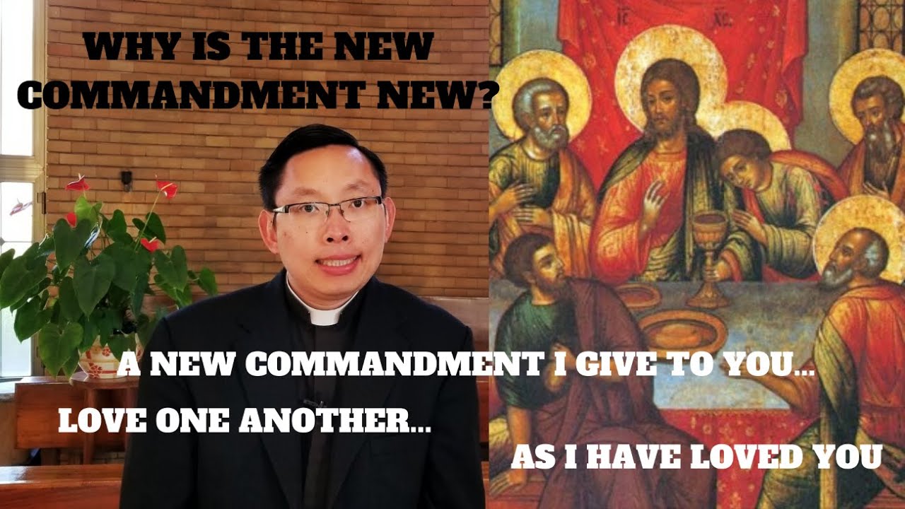 The New Commandment of Jesus Christ