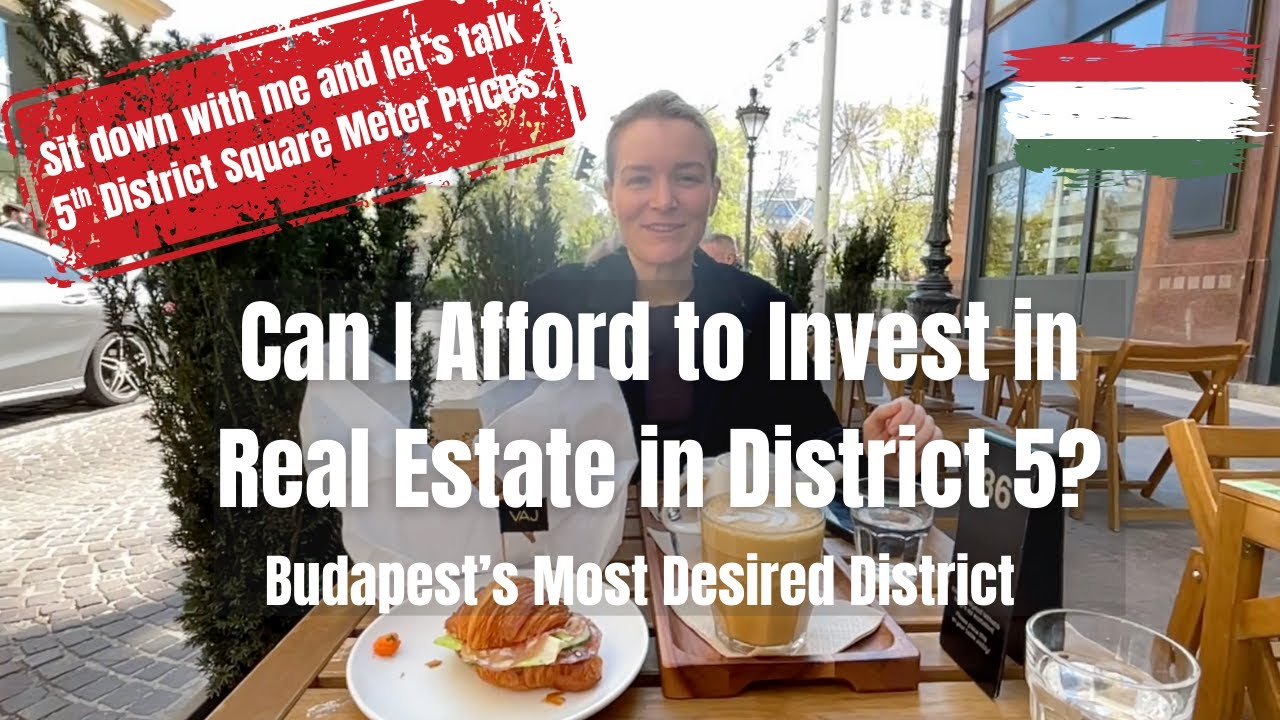 Can I Afford to Invest in Real Estate in District 5? 🇭🇺  A Look at the Square Meter Apartment Costs