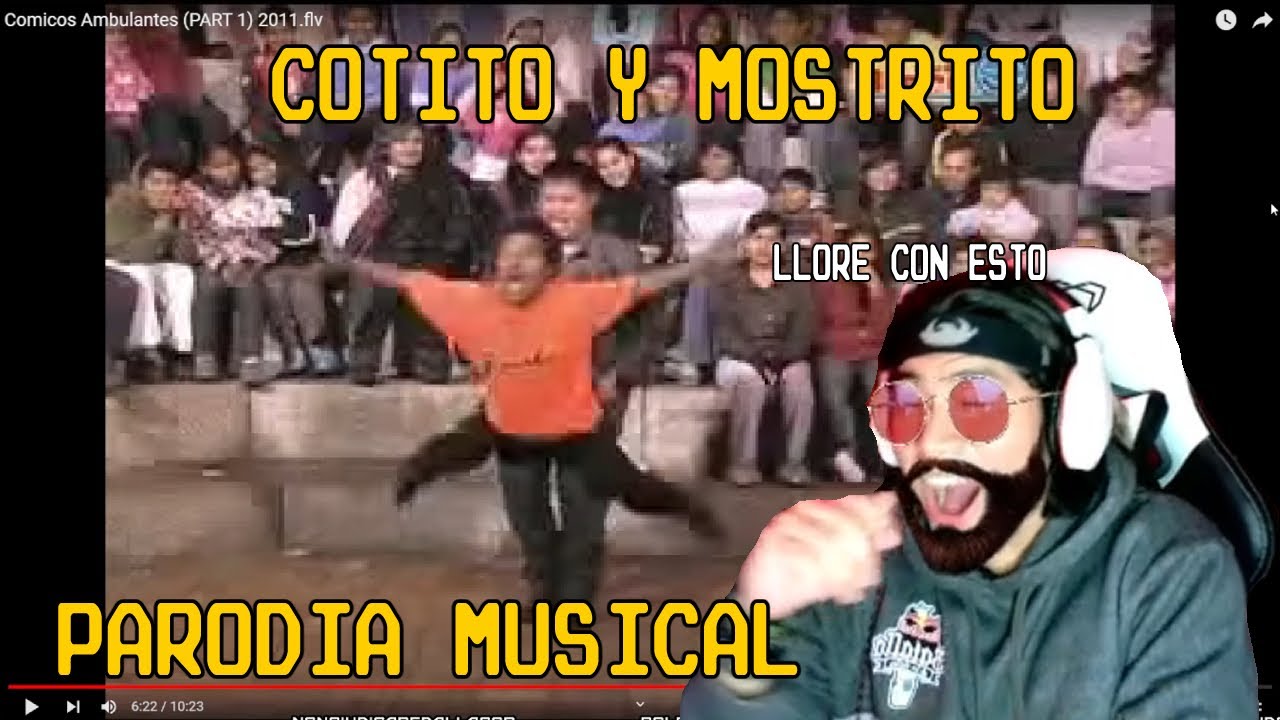 COTITO Y MOSTRITO | ME PARTO DE RISA CON ESTA PARODIA MUSICAL | REACCION EN DIRECTO