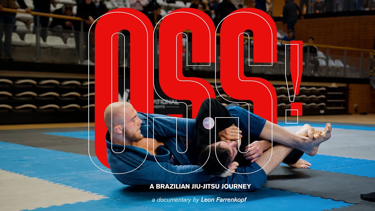 OSS! A Gracie Barra Journey - Brazilian Jiu-Jitsu Documentary 2022