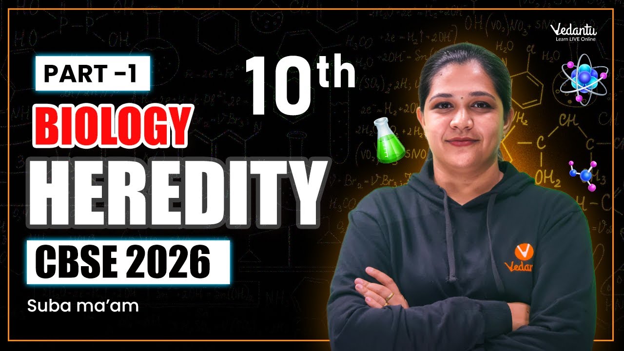Heredity Part 1 Class 10 Biology | CBSE 2026 | Suba Ma'am