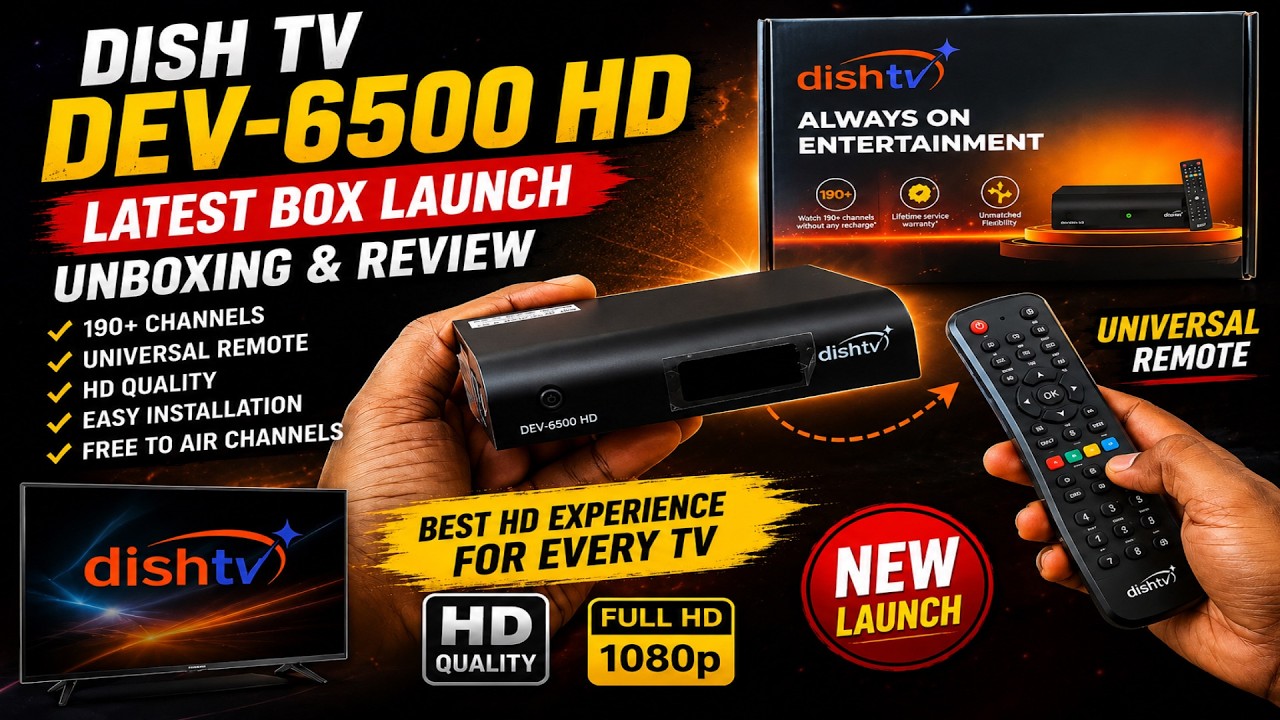     Dish TV New HD Box DV-6500 HD | Dish TV DV-6500 HD New Box Unboxing & Review | Universal Remote