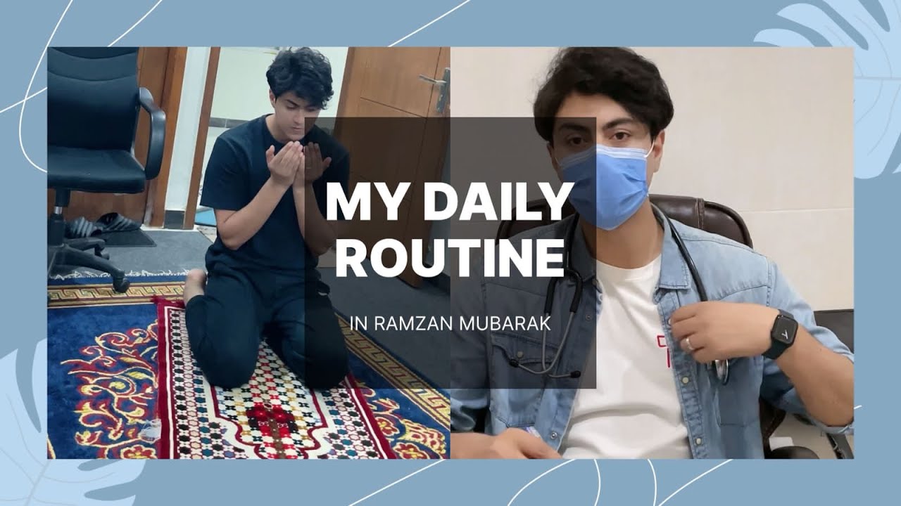 Ramadan routine | dr khan | #drkhan #mbbs #medical #motivation #ramadan