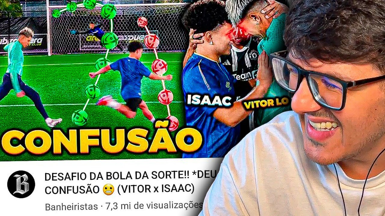 DESAFIO DA BOLA DA SORTE!! - DEU CONFUSÃO  (VITOR x ISAAC) - wardi REACT!