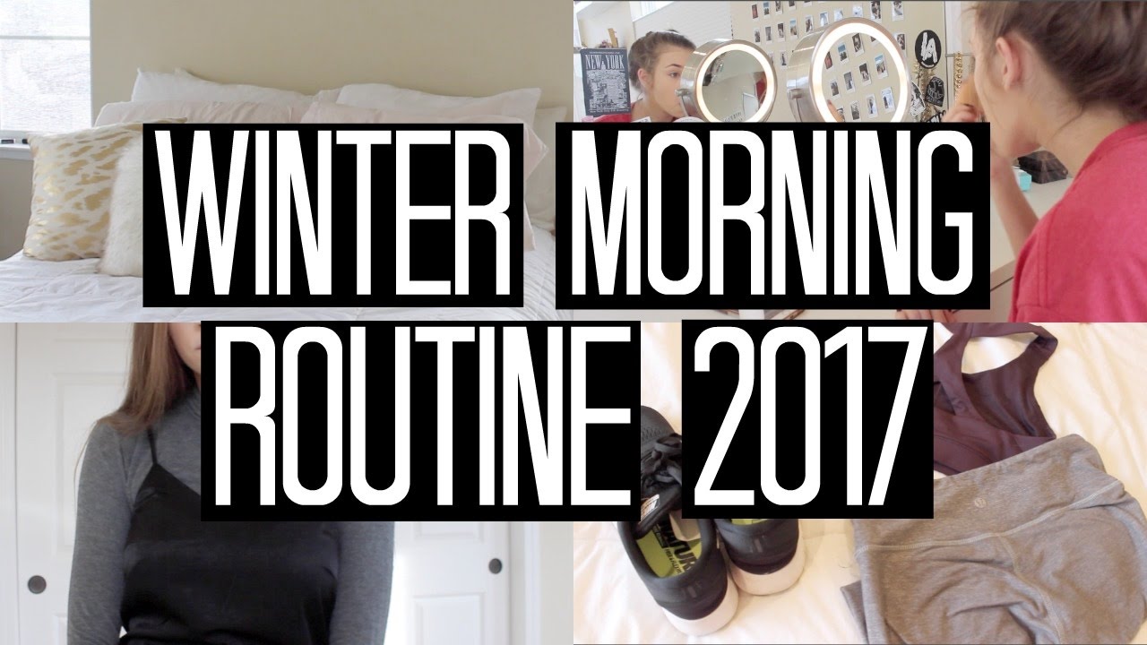 Winter Morning Routine 2017