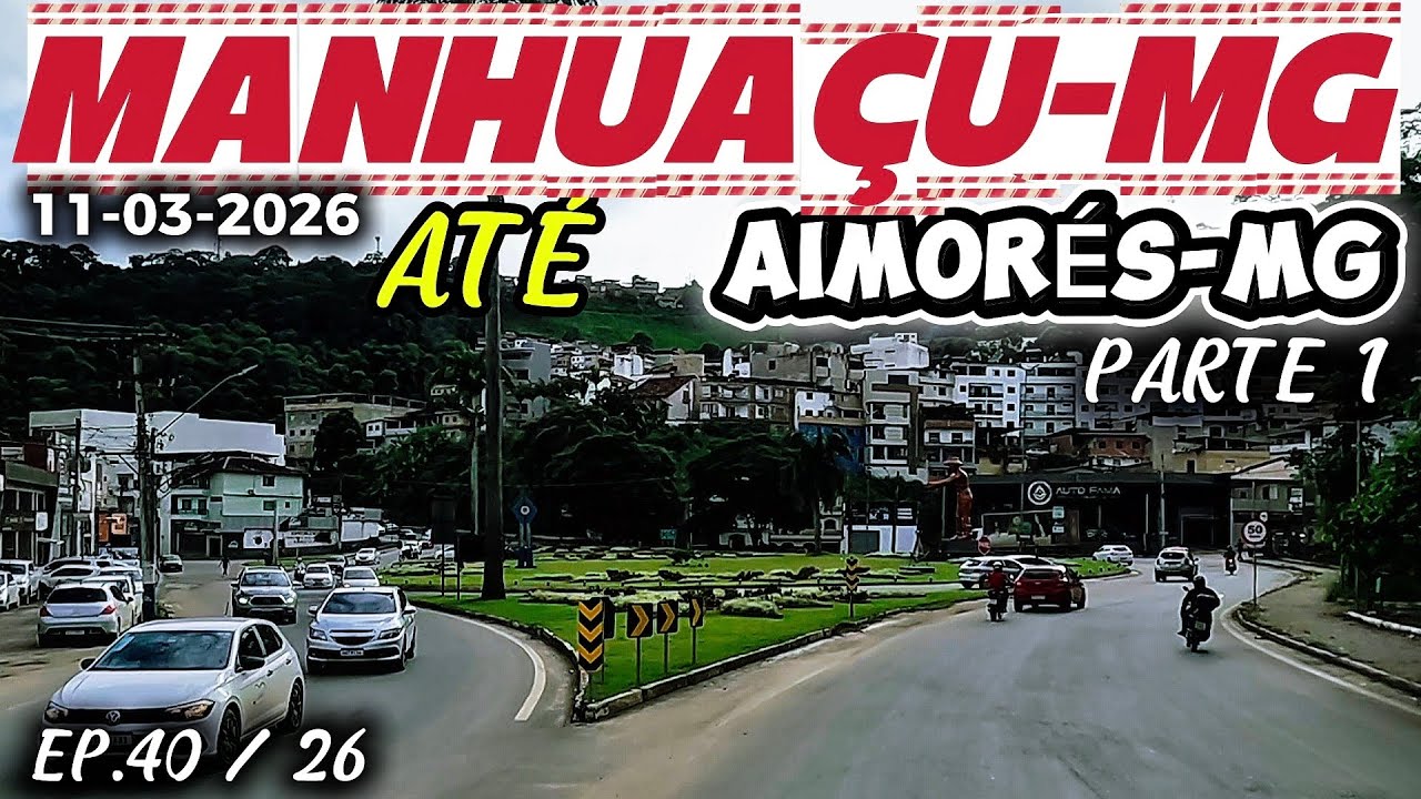 MANHUAÇU-MG ATÉ AIMORÉS-MG, PARTE 1 #br262  #manhuaçu #minasgerais #mg111 #divisadeestado #ipanemamg