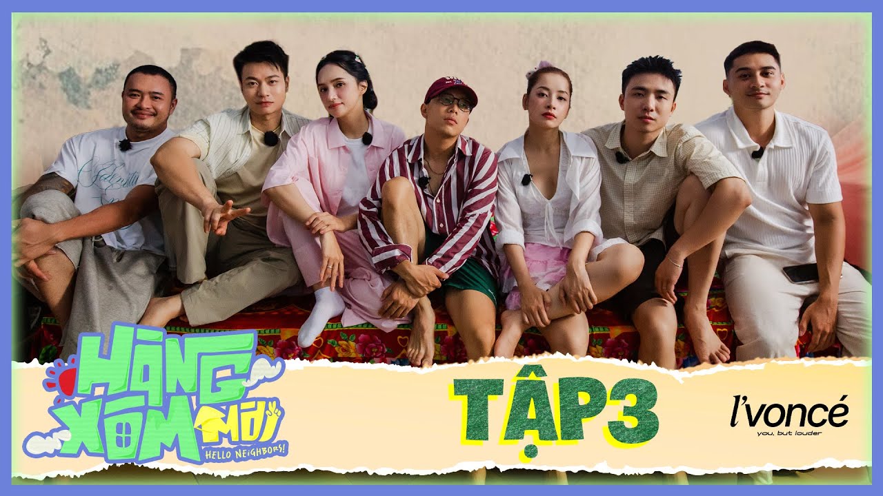 Hàng Xóm Mới - Hello Neighbors! |Tập 3 Full - Hai team tiếp tục đối đầu trong nhiệm vụ lần đầu hé lộ