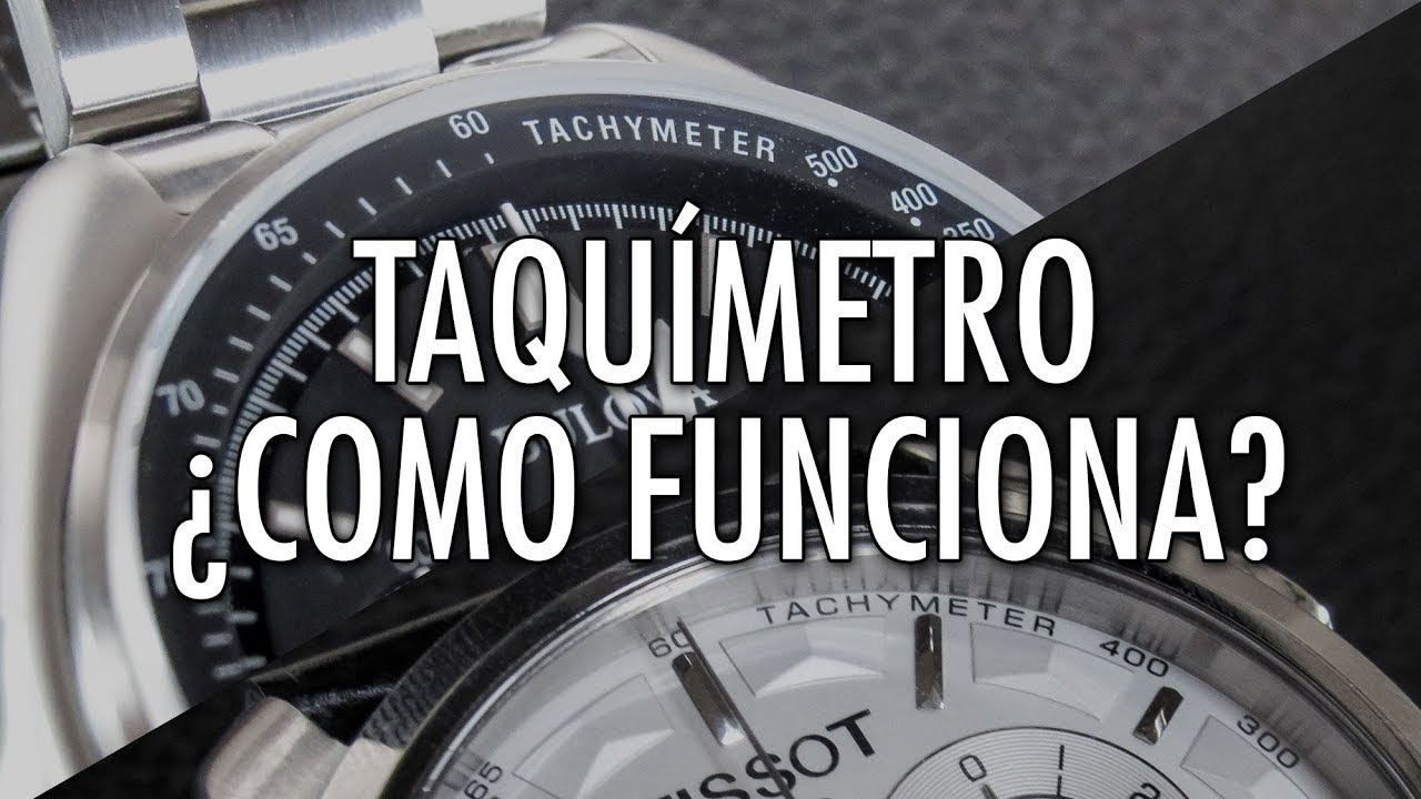¿Qué Es y Cómo Funciona un Taquímetro en un Reloj? - Aprende sobre Relojería