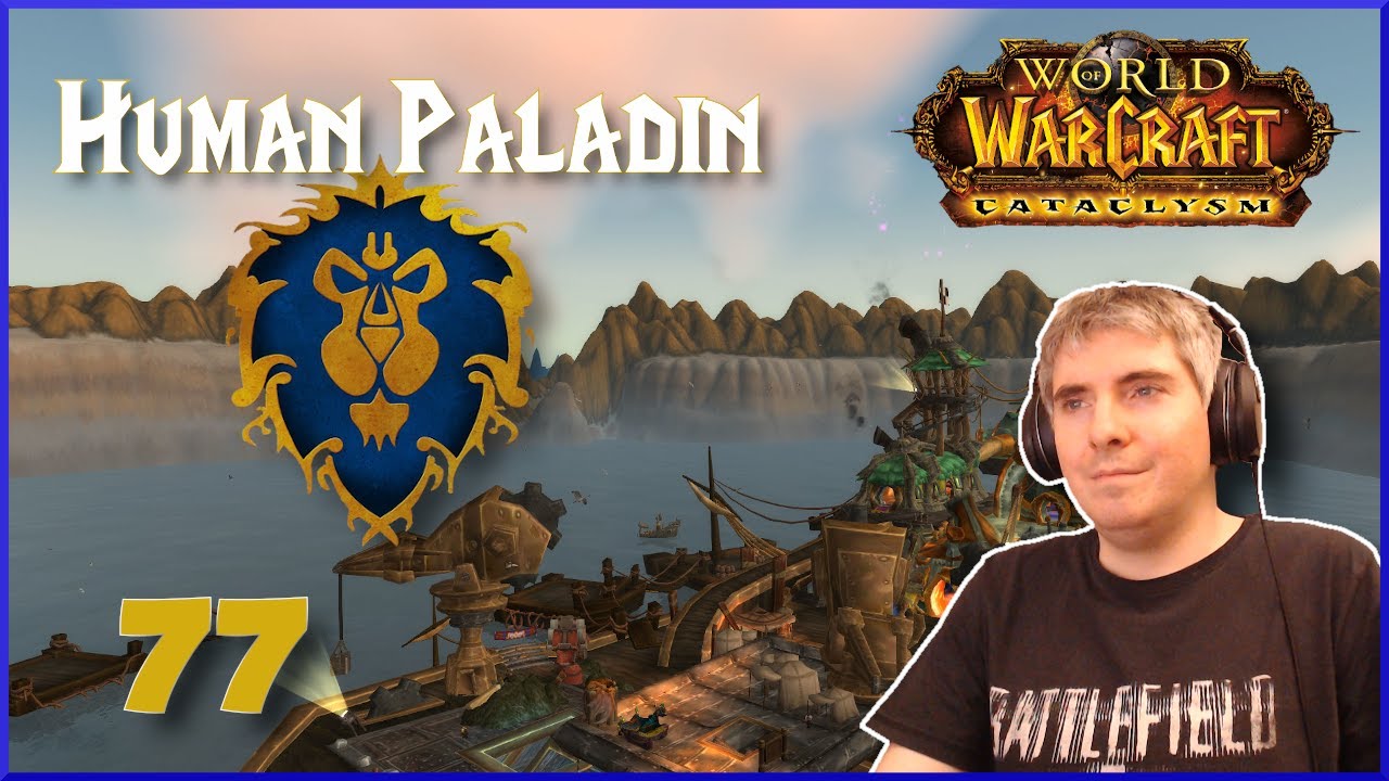 Let's Play World of Warcraft - Part 77 - The Thousand Needles - (Alliance Paladin)