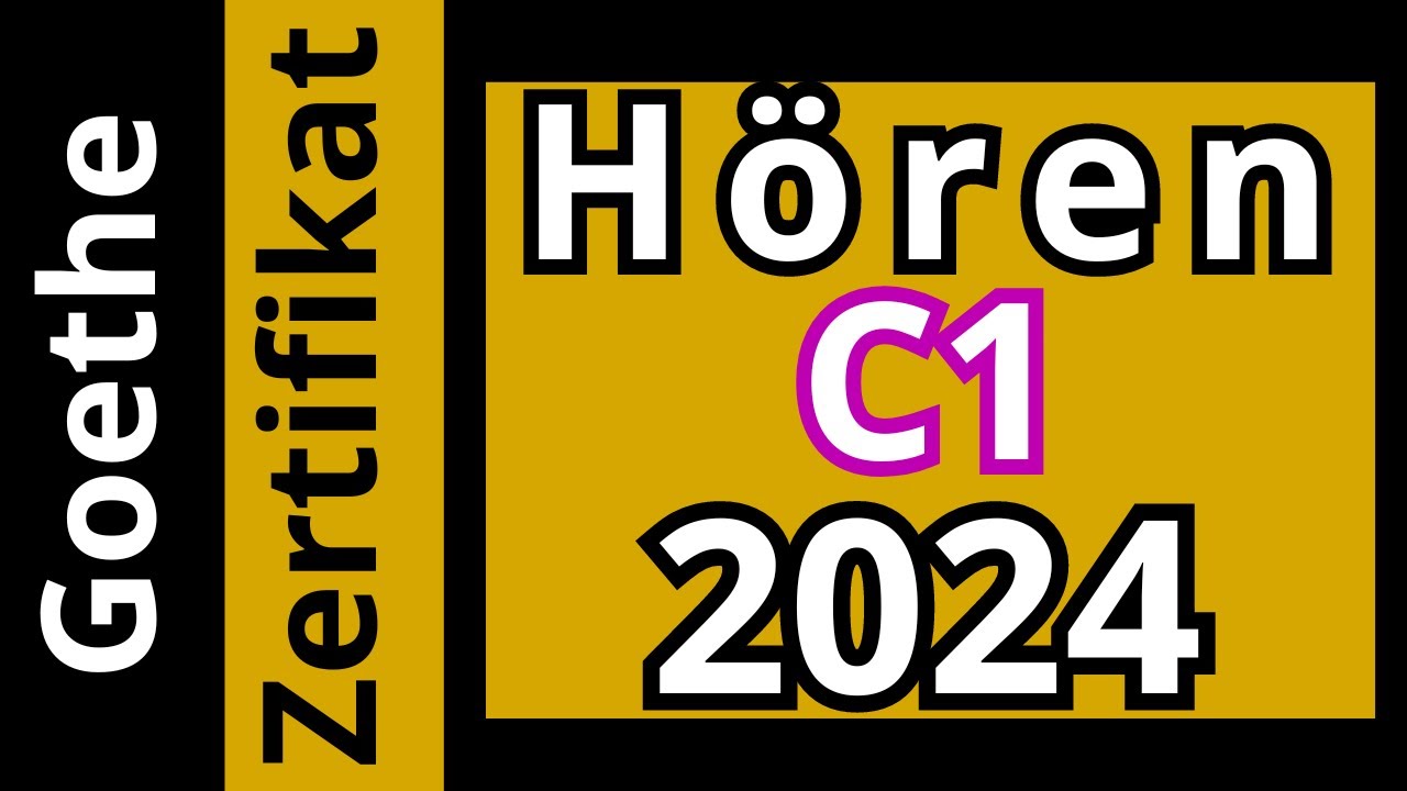 Goethe Zertifikat C1 – Hören | German Listening Exam C1