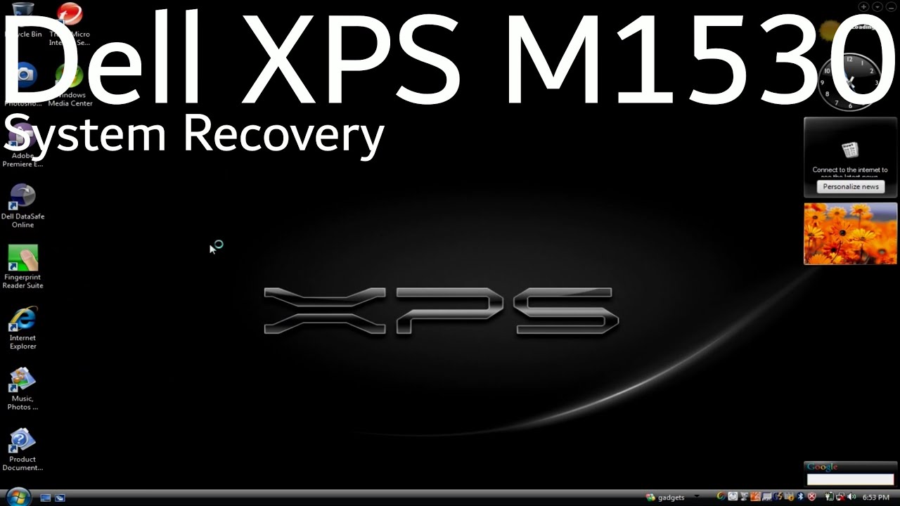 Dell XPS M1530 - Windows Vista Factory Software Recovery