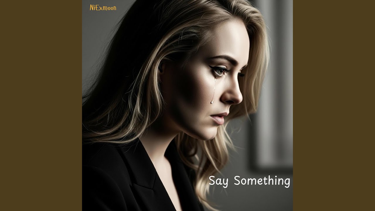 Say Something