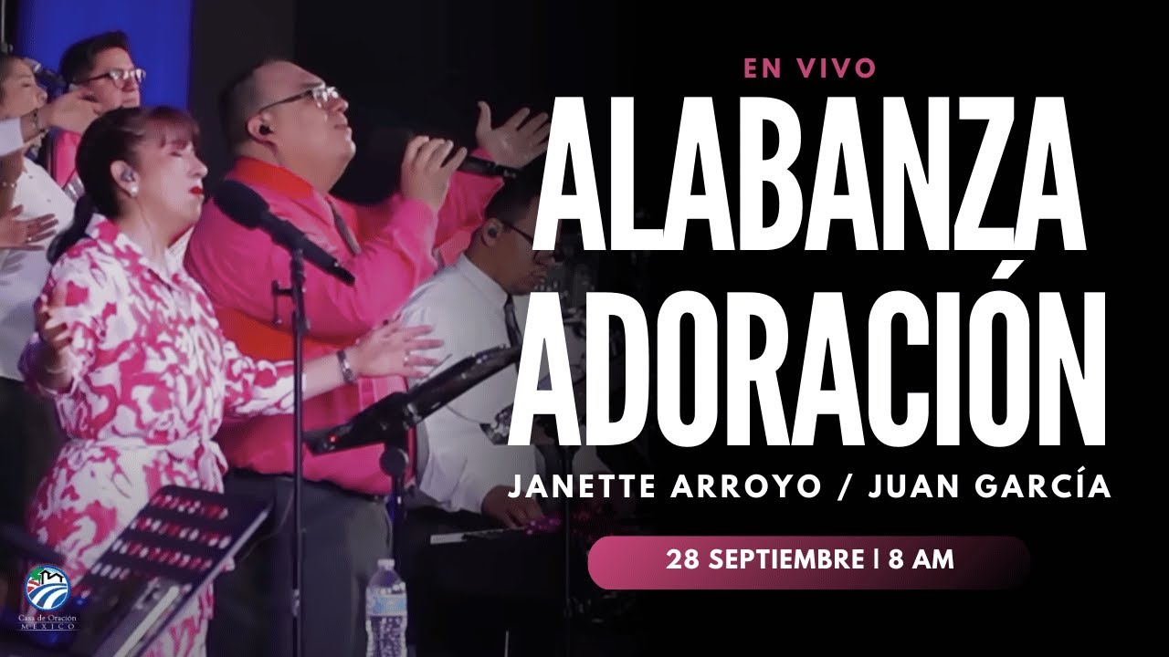 28 de septiembre de 2025 - 8:00 a.m. / Alabanza y adoración