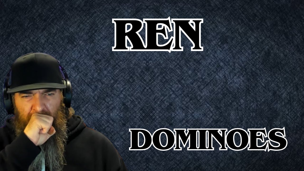 Ren - Dominoes Official Lyric Video MUSIC REACTION!