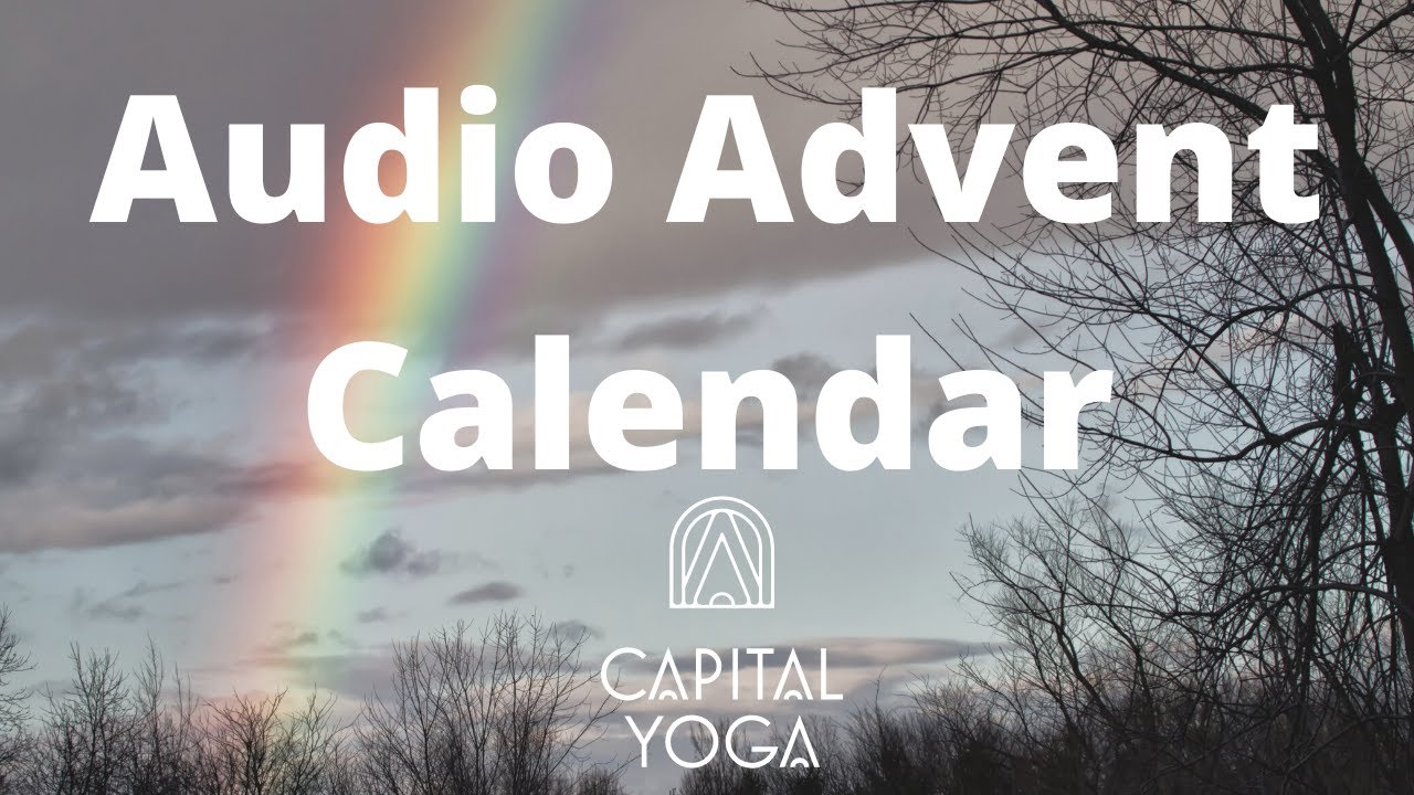 Capital Yoga's Mindfulness Audio Advent Calendar - Quote - Maya Angelou