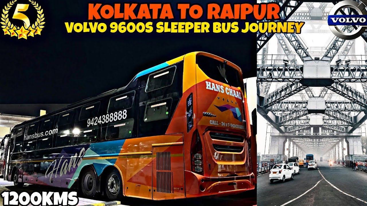 KOLKATA - RAIPUR - INDORE | Hans Travels | West Bengal's Longest Volvo 9600 Sleeper Bus Journey