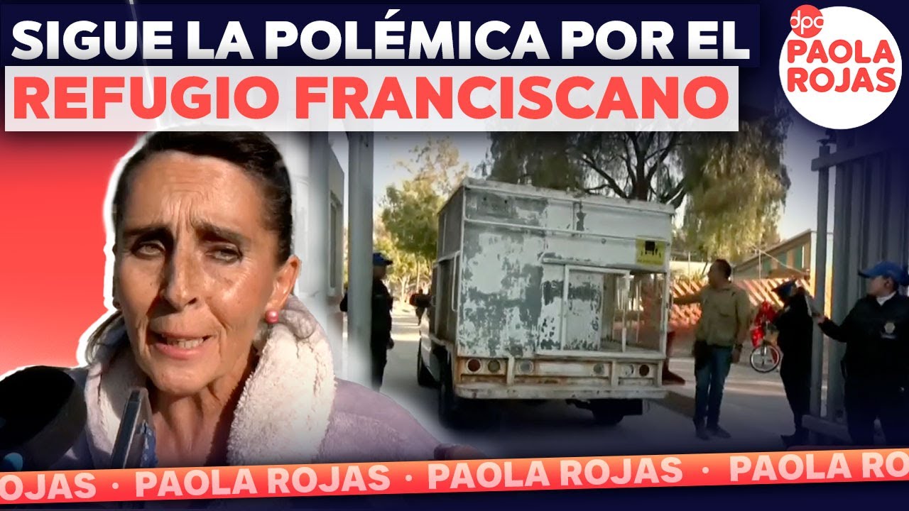 Contin&uacute;a pol&eacute;mica por desalojo de perros en refugio Franciscano | DPC con Paola Rojas