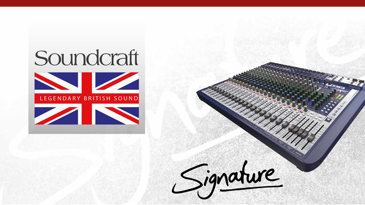 รีวิวจัดเต็ม : Soundcraft Signature Series