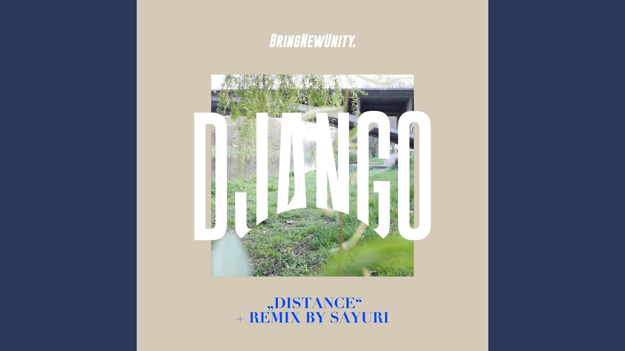 Distance (Sayuri (Ger) Remix)