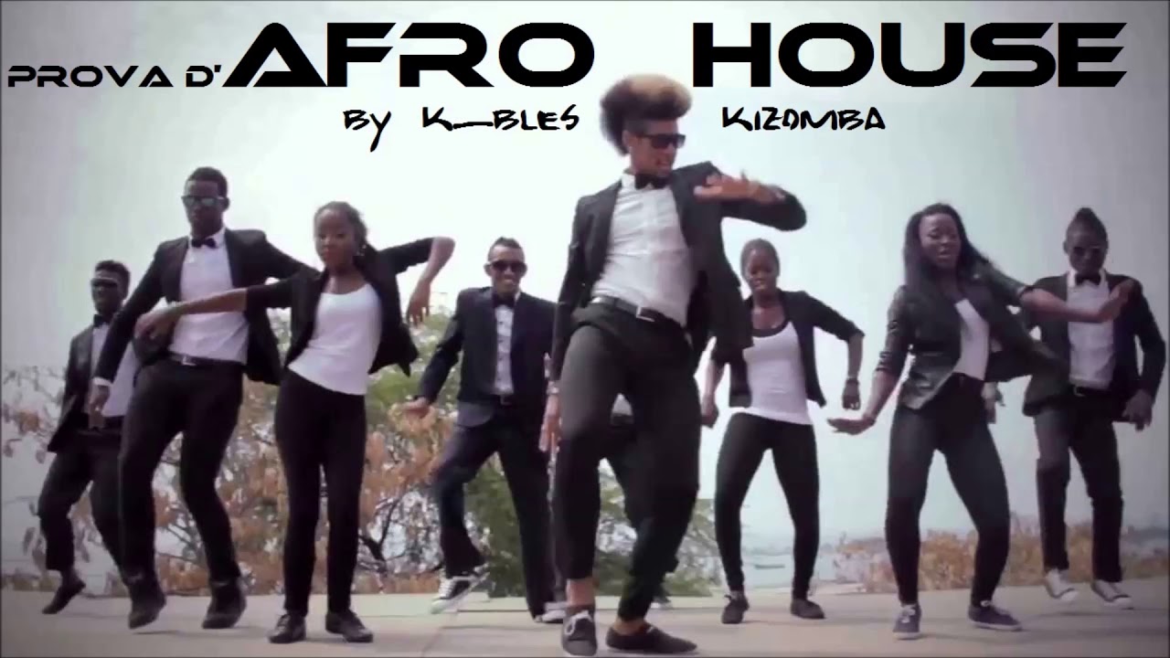 AFRO HOUSE by K_BLES