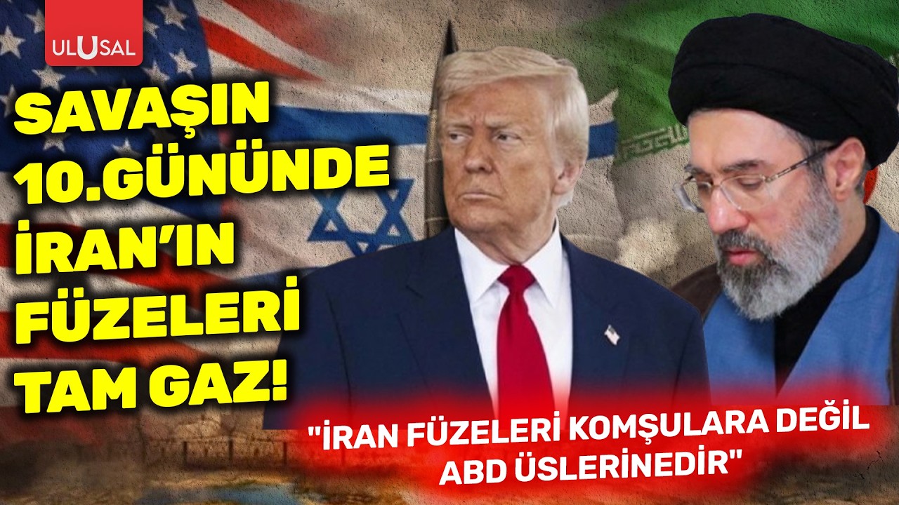 Savaşın 10.gününde İran'ın füzeleri tam gaz! 