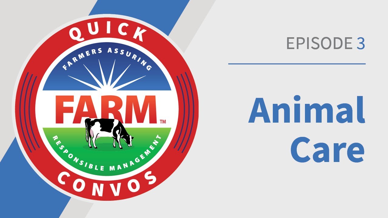 FARM Quick Convos: Animal Care Program