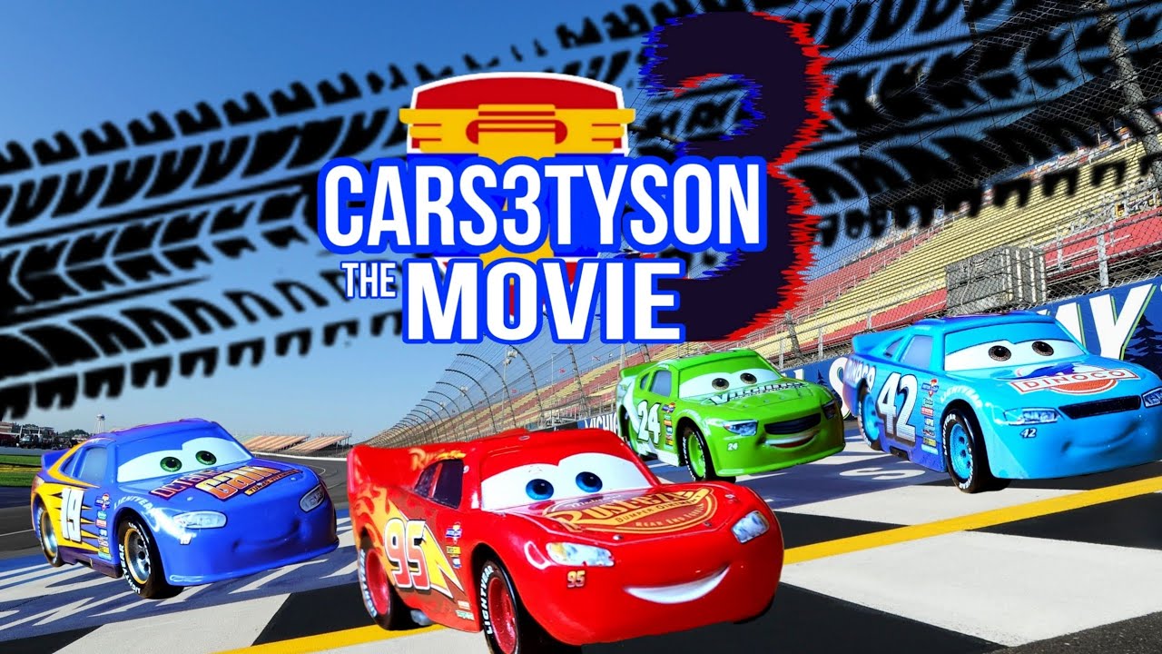 Cars3Tyson The Movie 3
