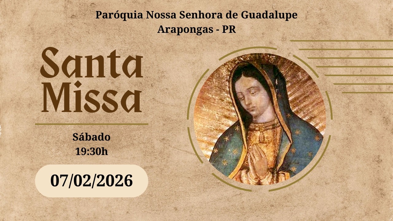 Santa Missa às 19:30h - 07/02/2026 - AO VIVO