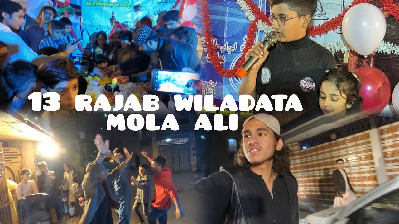 13 Rajab wiladata mola Ali |support us guys | give love|subscribe my YouTubechannelpleasesubscribe|