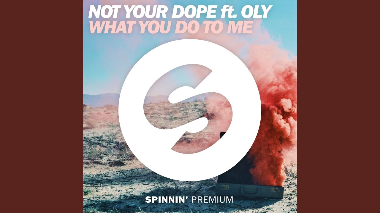 What You Do To Me (feat. Oly)