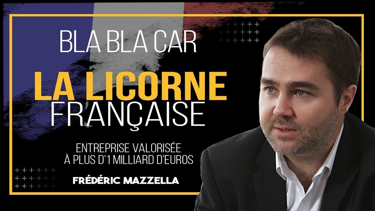De 0 à 1 milliard - dans la tête du fondateur de BlaBlaCar - Fred Mazzella