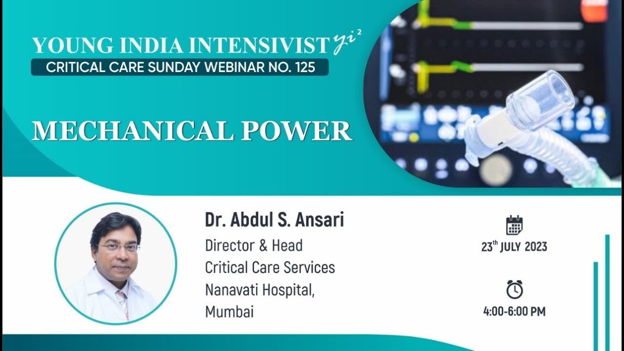 PRACTICAL TIPS ON MECHANICAL VENILATION & CONCEPT OF MECHANICAL POWER : DR A ANSARI ( MUMBAI)