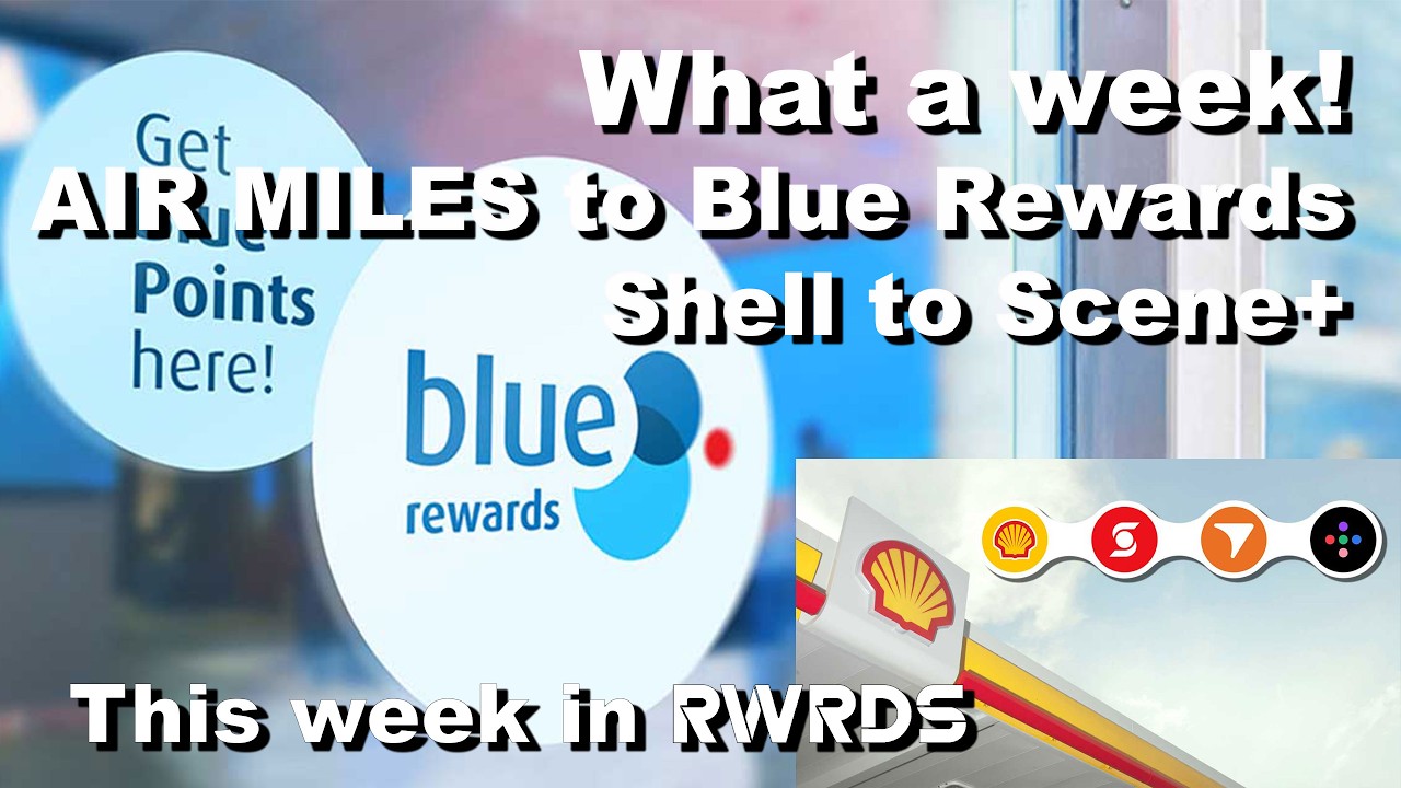 Insane week in rewards! AIR MILES to become Blue Rewards, Shell moves to Scene+ & a Starbucks revamp