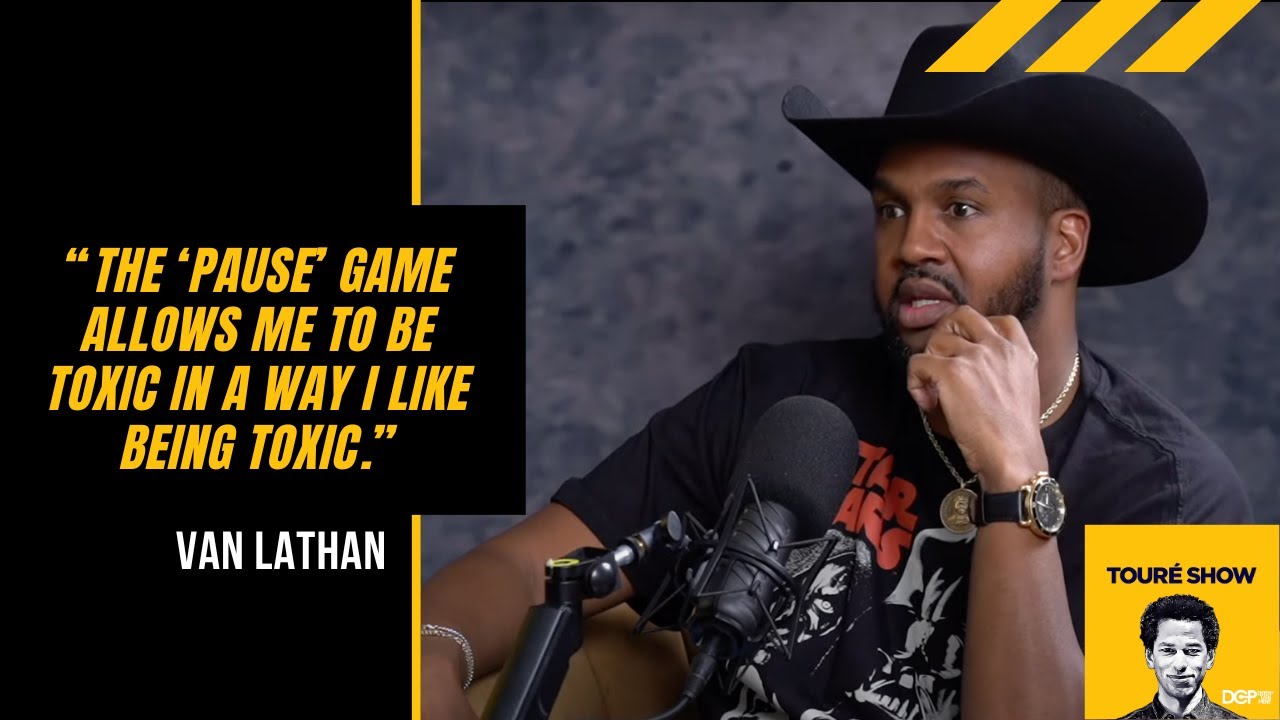 The Moment Van Lathan Realized He Was Toxic | Toure Show