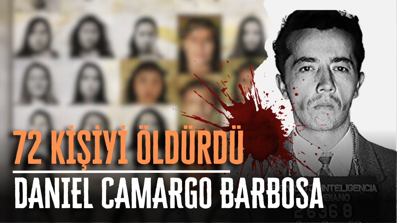 72 GEN&Ccedil; KIZI &Ouml;LD&Uuml;REN SERİ KATİL - DANIEL CAMARGO BARBOSA | Seri Katiller Belgesel Serisi