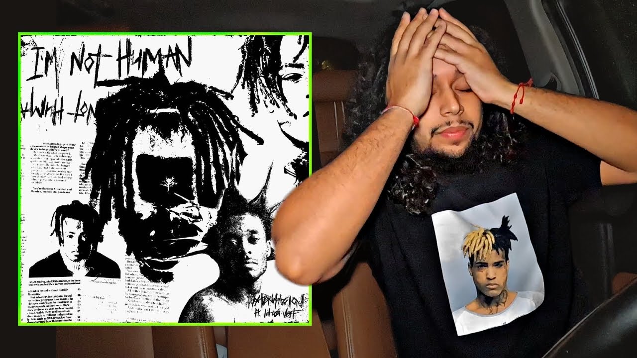 XXXTENTACION & Lil Uzi Vert - I'm Not Human | REACTION