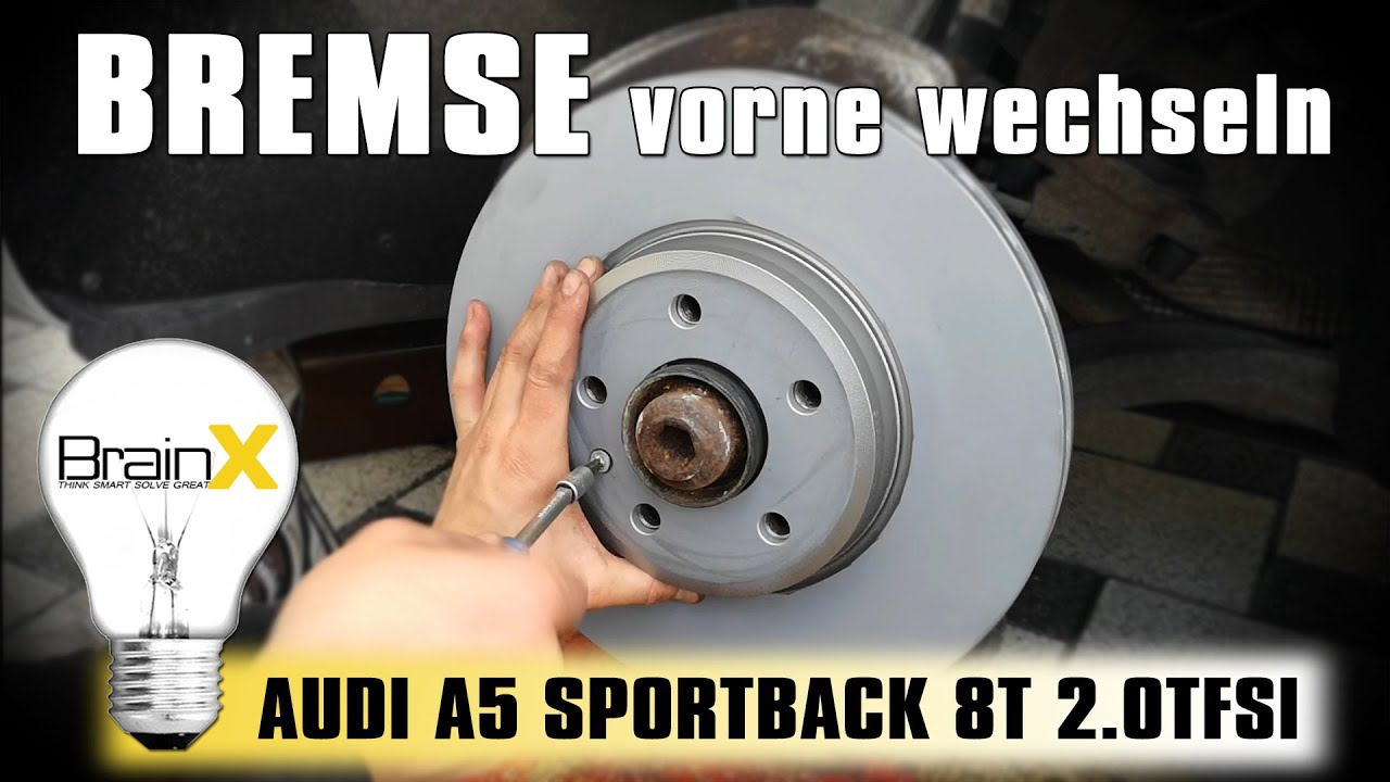 Audi A5 Bremse vorne wechseln B8 8T Bremsscheiben wechseln