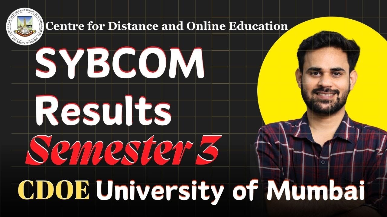 SYBCOM Semester 3 Results 2025 | IDOL/CDOE University of Mumbai | Official Result Updates