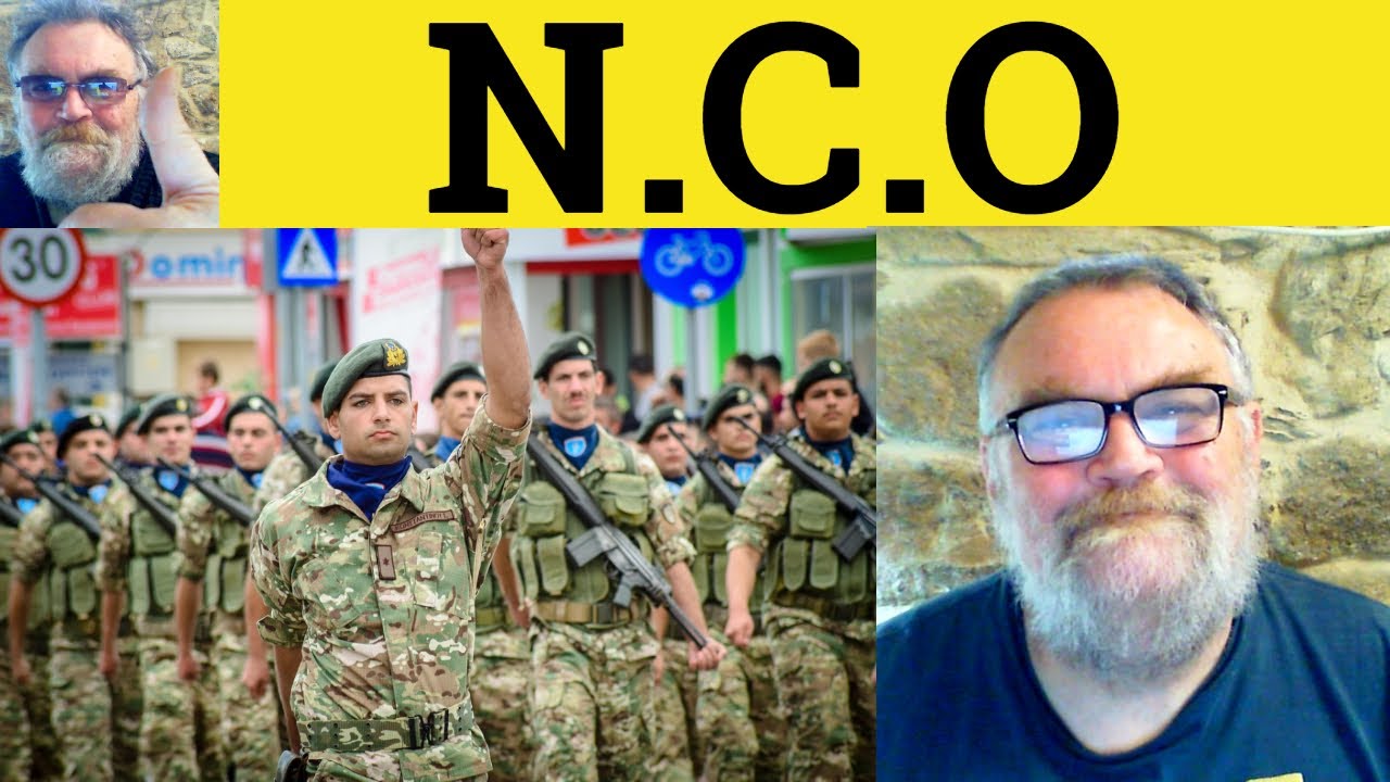 😎 NCO Meaning - Non Commissioned Officer Defined - Commission Examples - NCO Definition - Commission