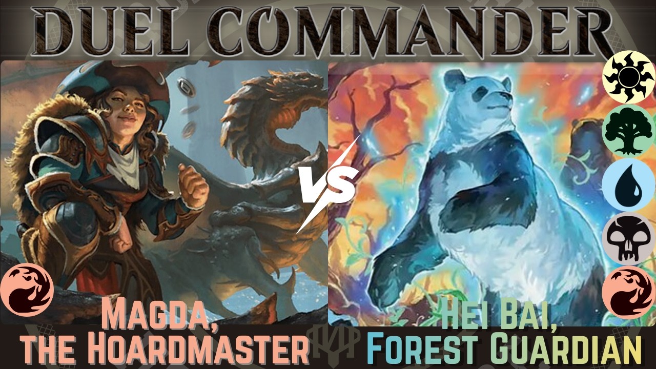 Magic: The Gathering | Weekly Duel Commander | Magda, the Hoardmaster vs Hei Bai, Forest Guardian
