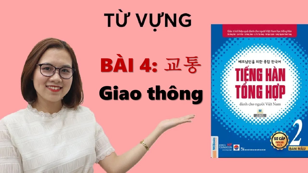 Tiếng Hàn Tổng Hợp Sơ Cấp 2 - Từ Vựng Bài 4 병원 BỆNH VIỆN